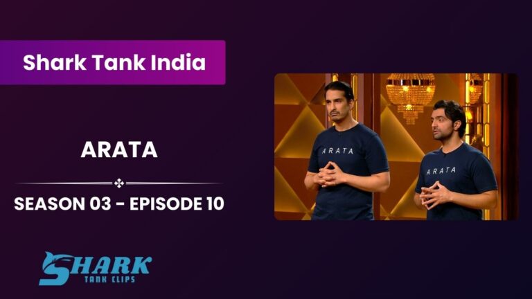 Arata Company Update Shark Tank India (Season 3)