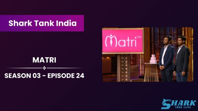 Matri Update | Shark Tank India Season 03