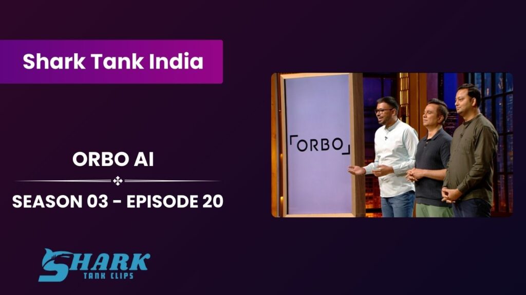 Orbo AI Shark Tank India