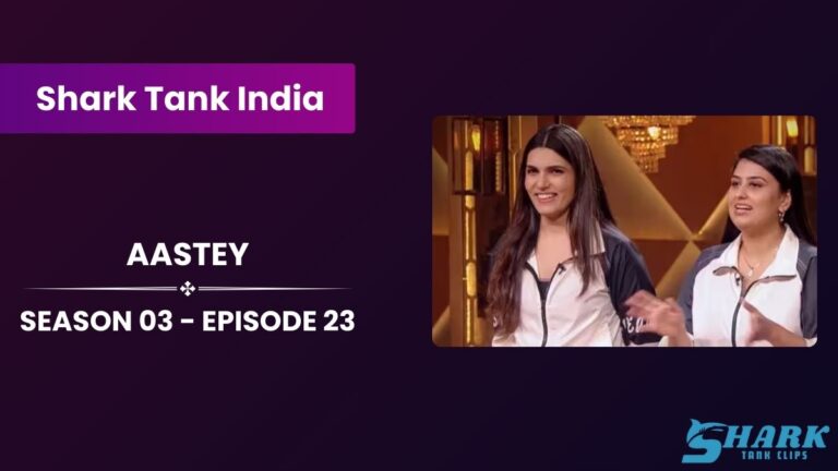Aastey Update 2024 | Shark Tank India Season 03