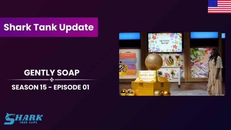 Gently Soap Update | Shark Tank Season 15