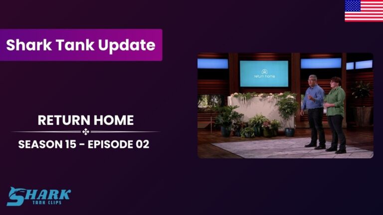 Return Home Update | Shark Tank Season 15