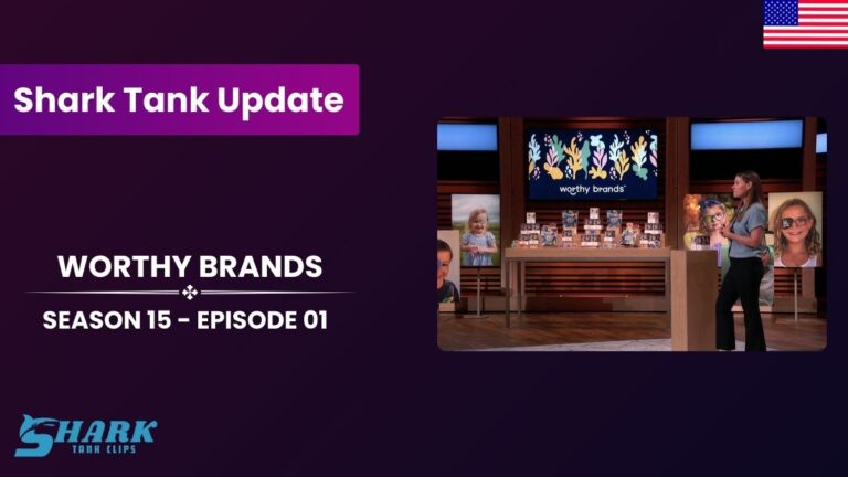 Worthy Brands Update | Shark Tank Season 15